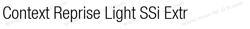 Context Reprise Light SSi Extra Light Italic字体转换